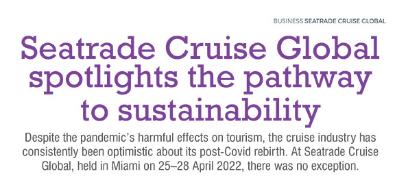Seatrade Cruise Global spotlights the pathway to sustainability